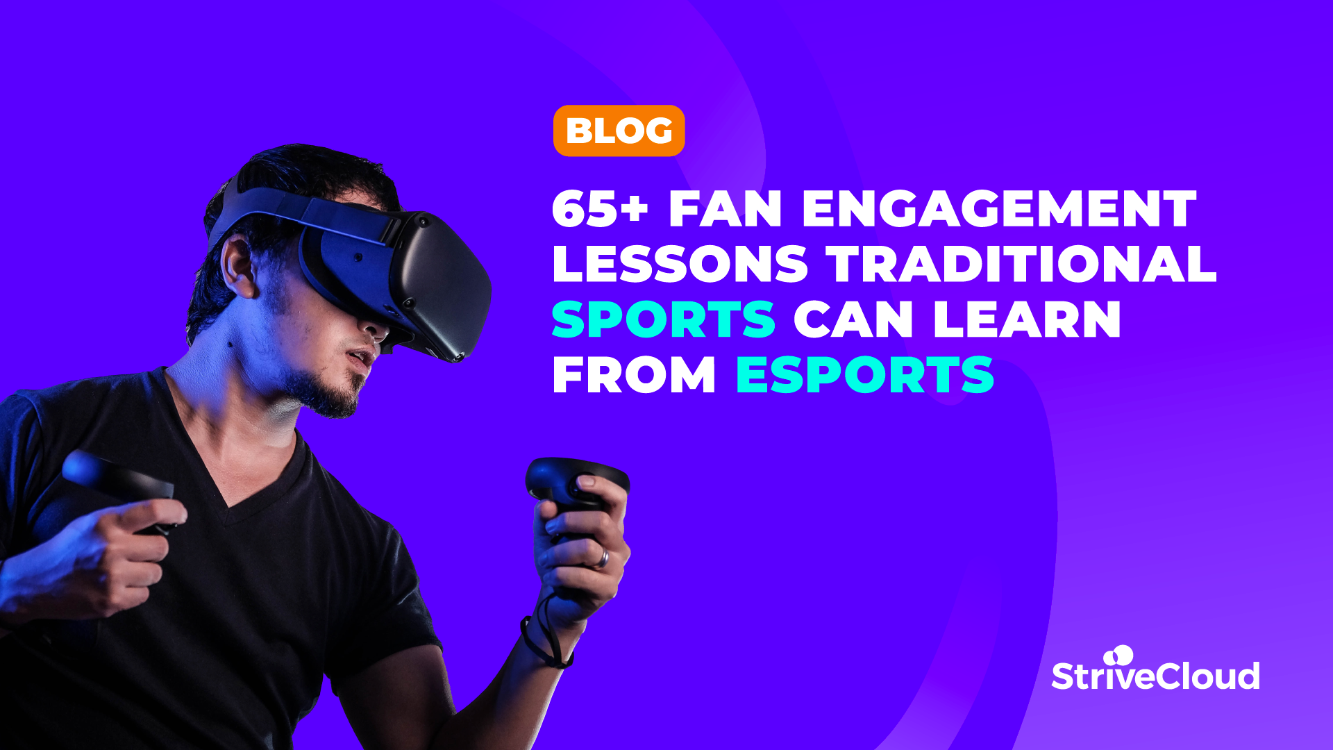 65+ fan engagement lessons traditional sports can learn from esports (updated in 2022)