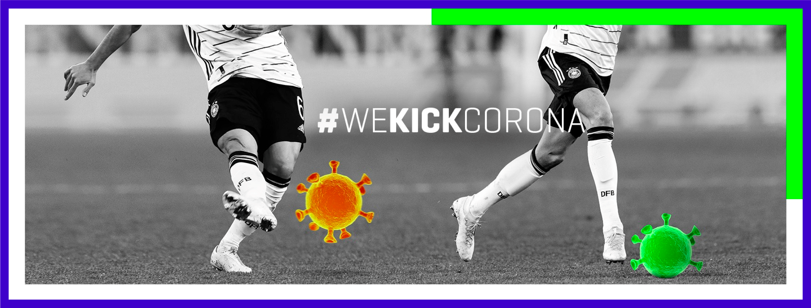 #WeKickCorona Campaign