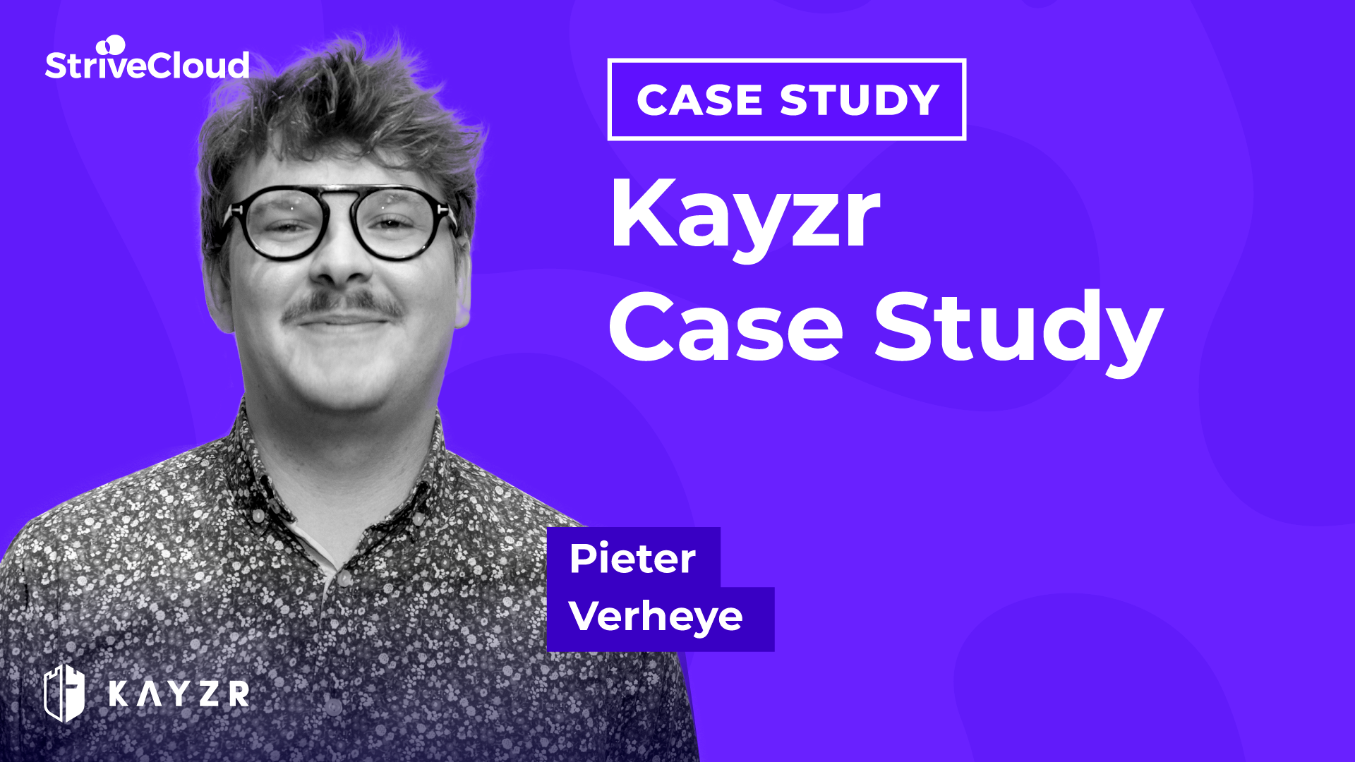 Kayzr Case Study