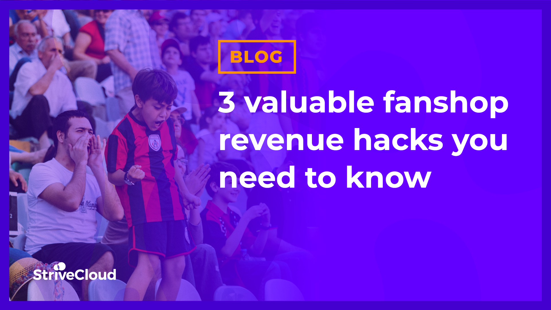 3 valuable fanshop revenue hacks you need to know