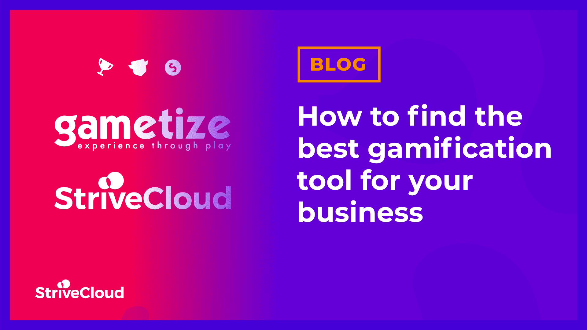 How to find the best gamification tool for your business