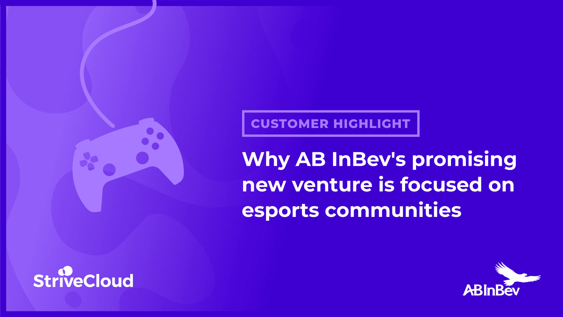 3 reasons why AB InBev's promising new venture is focused on esports communities
