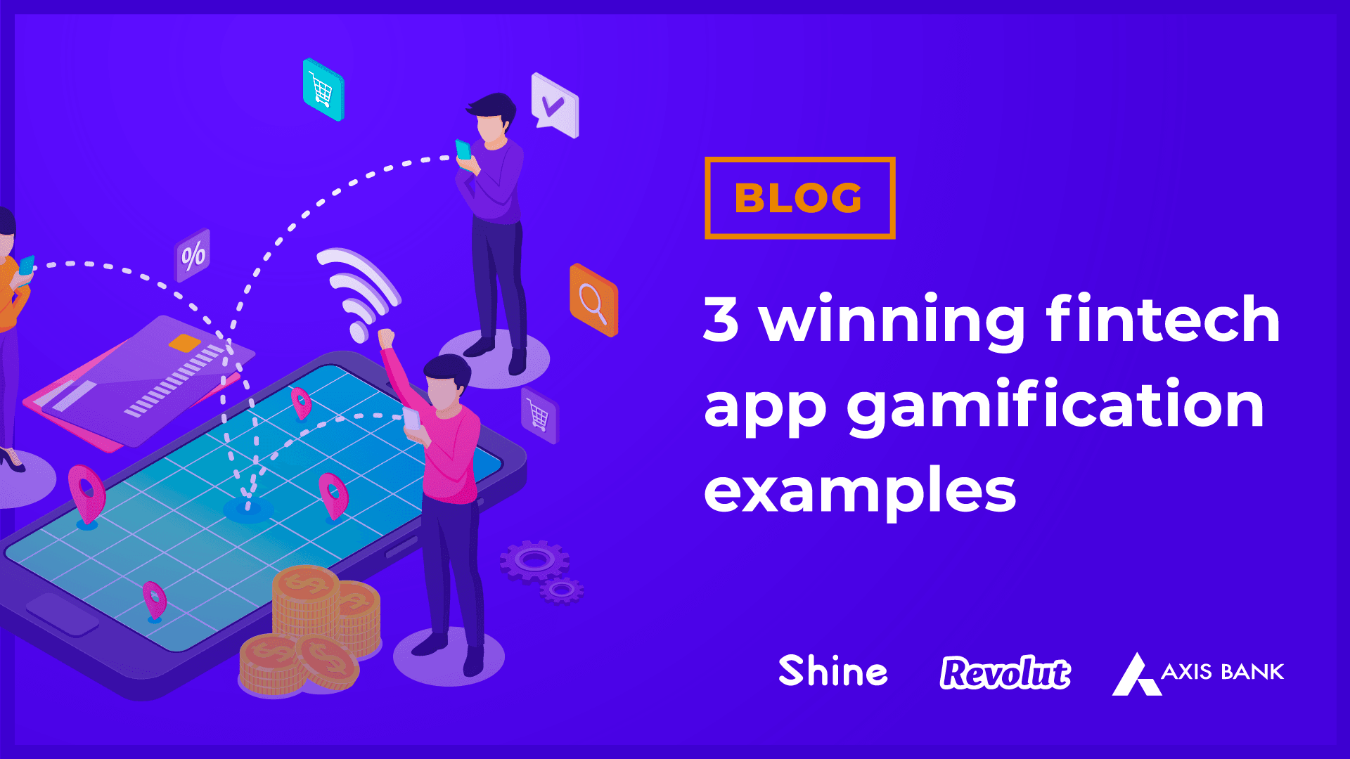How fintech is using app gamification and 3 of the best examples