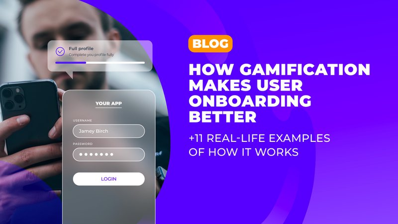 How gamification makes user onboarding better (+11 successful gamification onboarding examples)