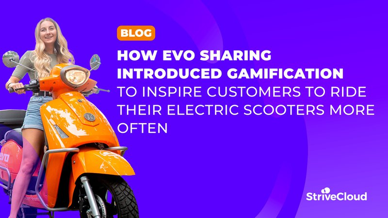How EVO Sharing introduced gamification to inspire customers to ride their electric scooters more often