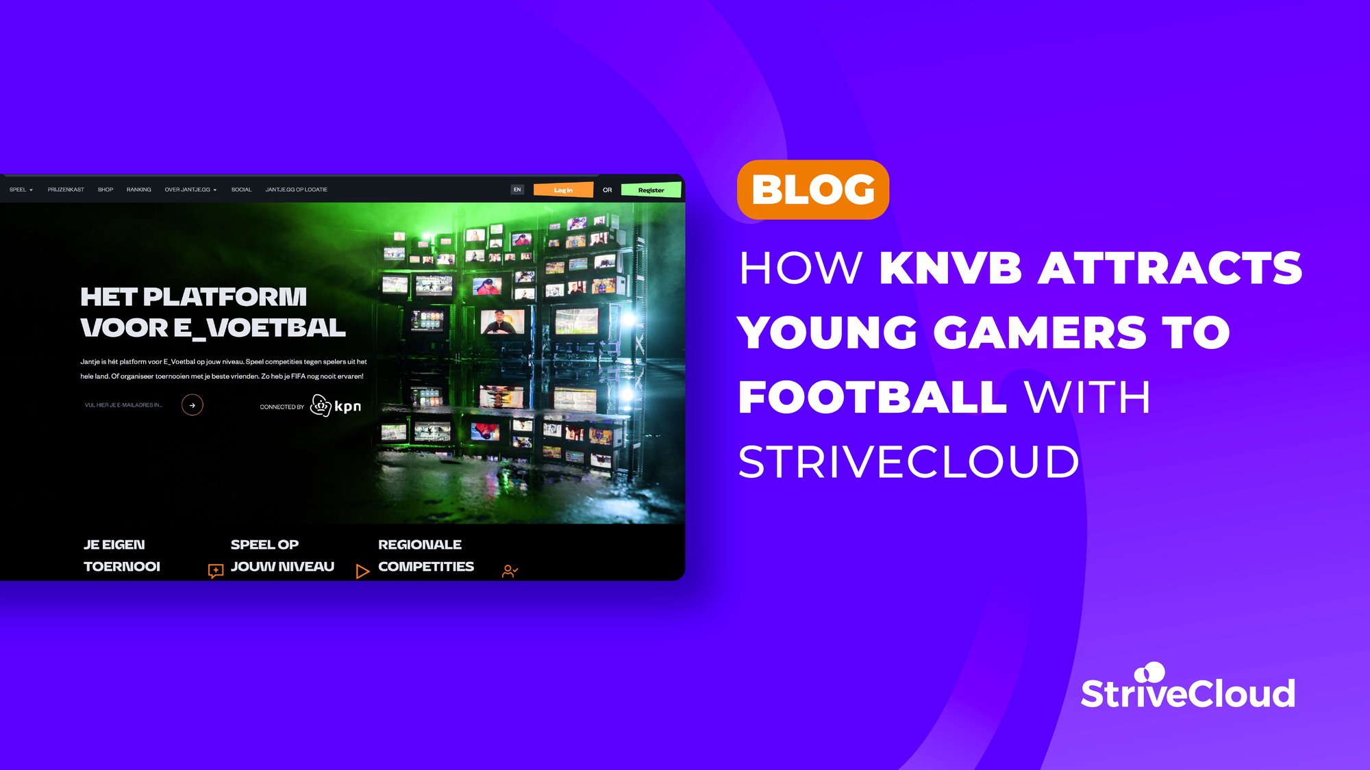 How KNVB attracts young gamers to football using the tournament platform from StriveCloud cover