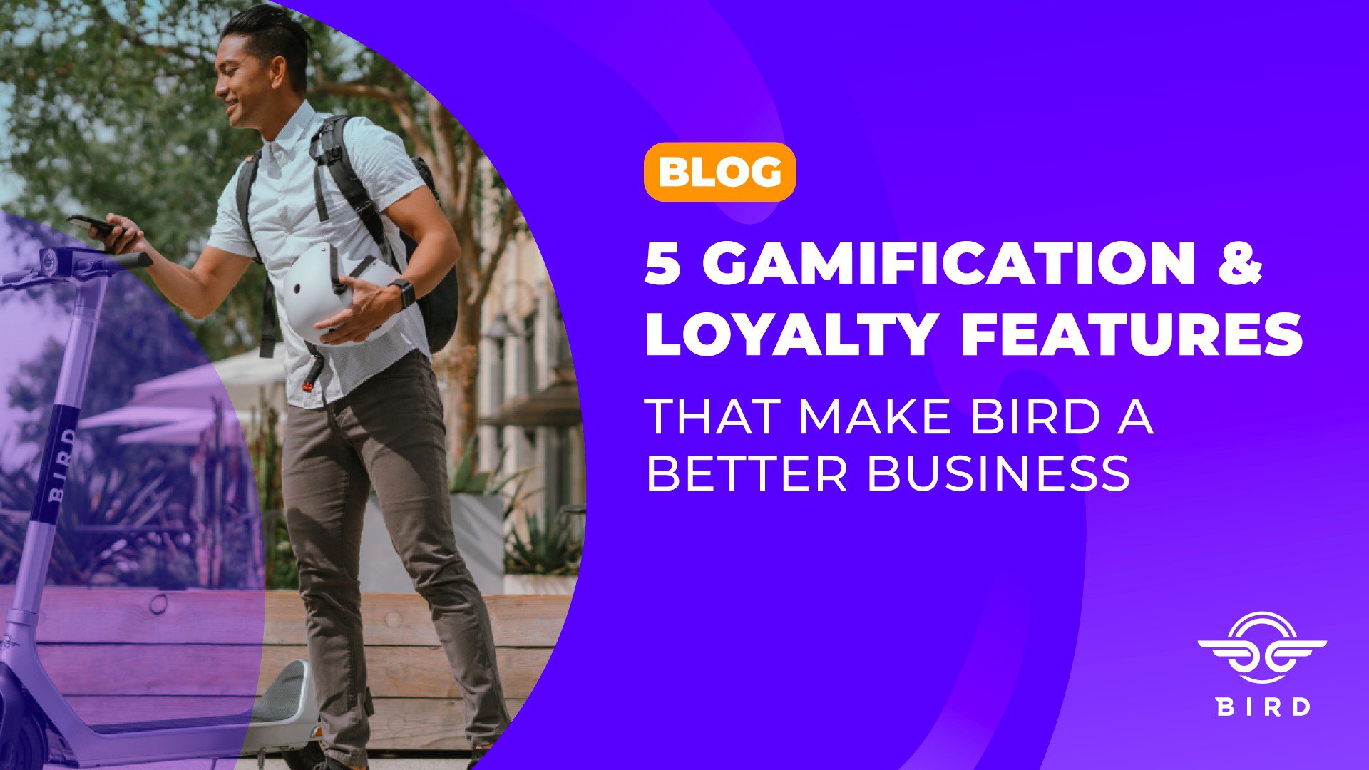5 gamification & loyalty features that make Bird a better business cover