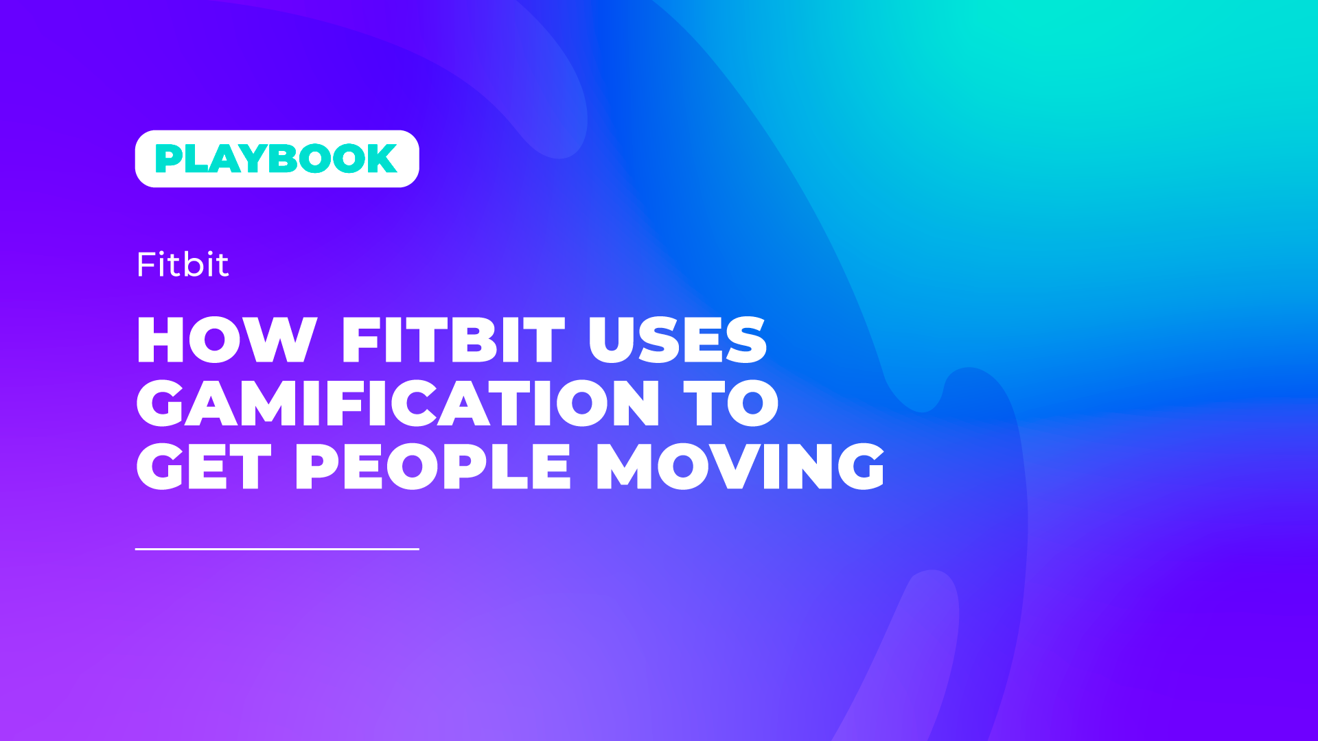 Fitbit Gamification Playbook
