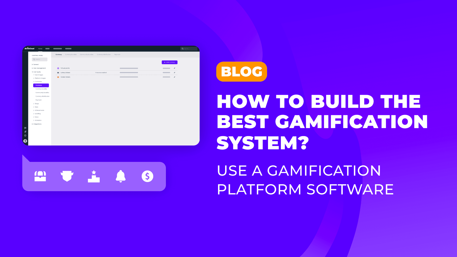 How to build the best gamification system? Use a gamification platform software. cover